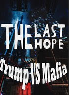 Descargar The Last Hope: Trump vs Mafia – PLAZA para 
    PC Windows en Español es un juego de Accion desarrollado por Atomic Fabrik , Cristi Manolachi