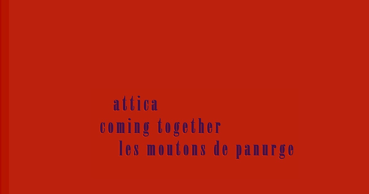 Frederic Rzewski Attica Coming Together Les Moutons De Panurge Frederic Rzewski Attica Coming Together Les Moutons De Panurge
