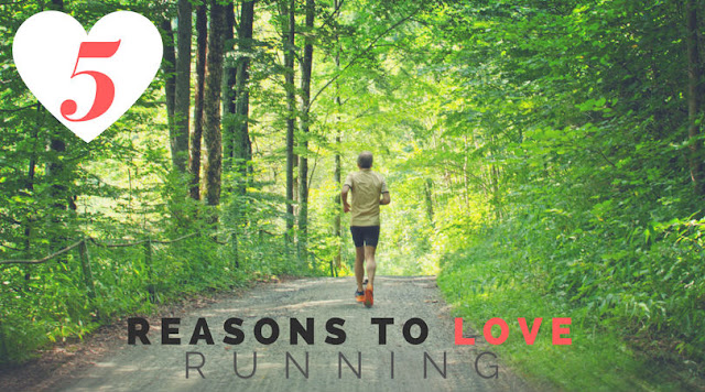 5 Reasons to Love Running
