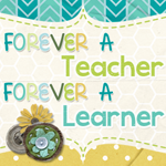 Forever a Teacher Forever a Learner