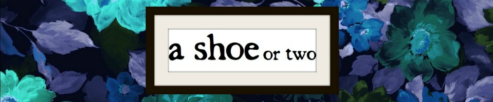 A Shoe or Two