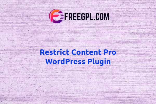 Restrict Content Pro Plugin Nulled Download Free