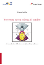 "Verso una nuova scienza di confine" (2007)