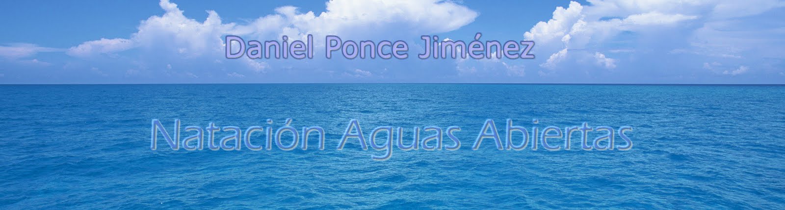 Natación Aguas Abiertas " Daniel Ponce Jiménez"