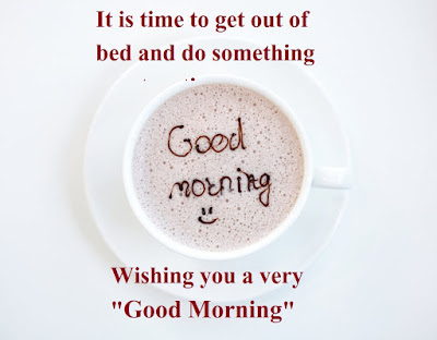 Good Morning Message Good Morning Message