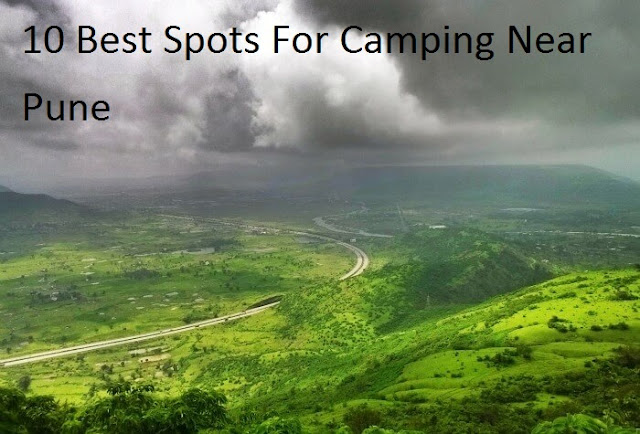 10 Best Spots For Camping Near Pune