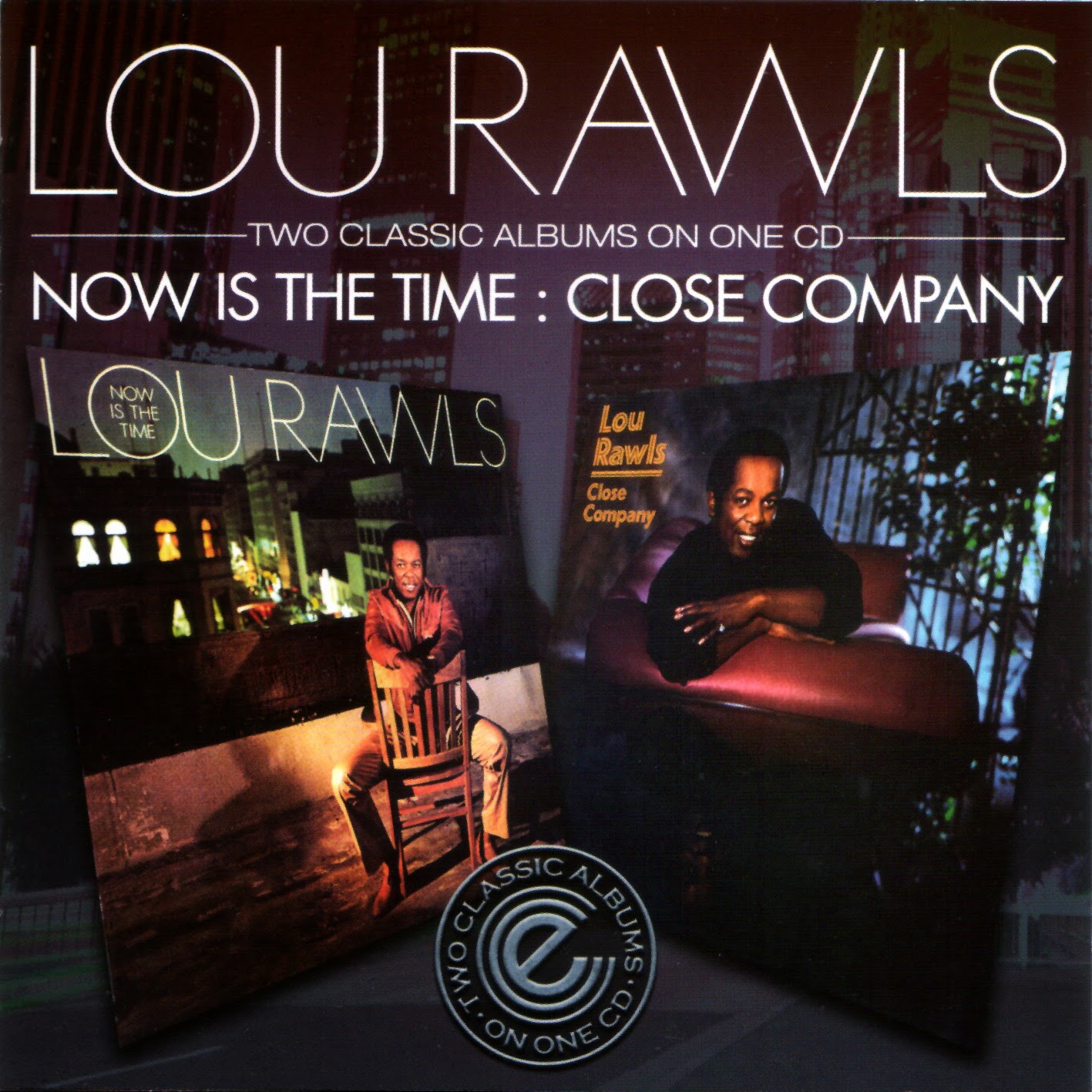 Close company. Lou Rawls - Now is the time / close Company. Lou Rawls 1984 `close Company`. CD Rawls, Lou: the very best. The best of Lou Rawls- the Capitol Jazz & Blues sessions.