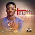 MUSIC PREMIERE: Legacy - Truth (Prd. DjSpin) @_Itz_Legacy @KadaNaija
