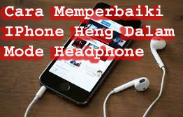 Cara Memperbaiki IPhone Heng Dalam Mode Headphone 10