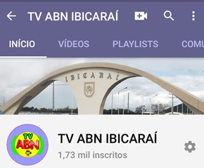 CLIQUE AQUI E ACESSE O NOSSO CANAL NO YOUTUBE - TV ABN IBICARAÍ