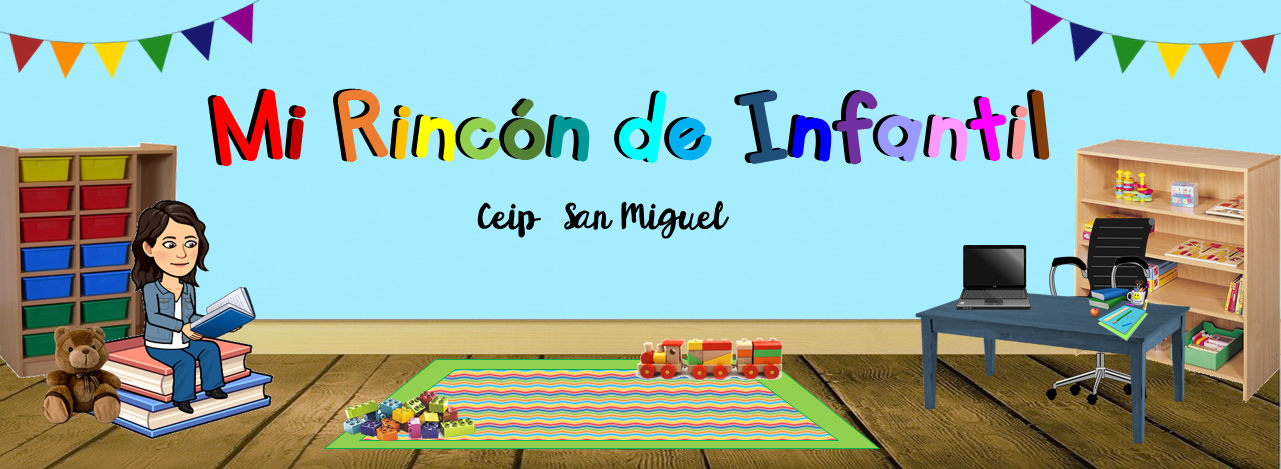 Mi rincón de Infantil / CEIP San Miguel