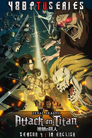 Attack on Titan Season 4 [Part 1] Full English Dual Audio Download 480p 720p All Episodes