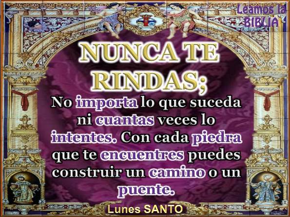 Leamos la BIBLIA: Reflexión LUNES SANTO
