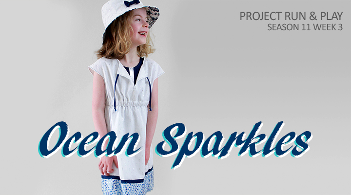 Project Run & Play, Season 11, Week 3 | The Inspired Wren Project Run & Play, Season 11, Week 3 | The Inspired Wren