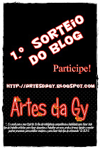 1.º Sorteio do Blog "Artes da Gy"