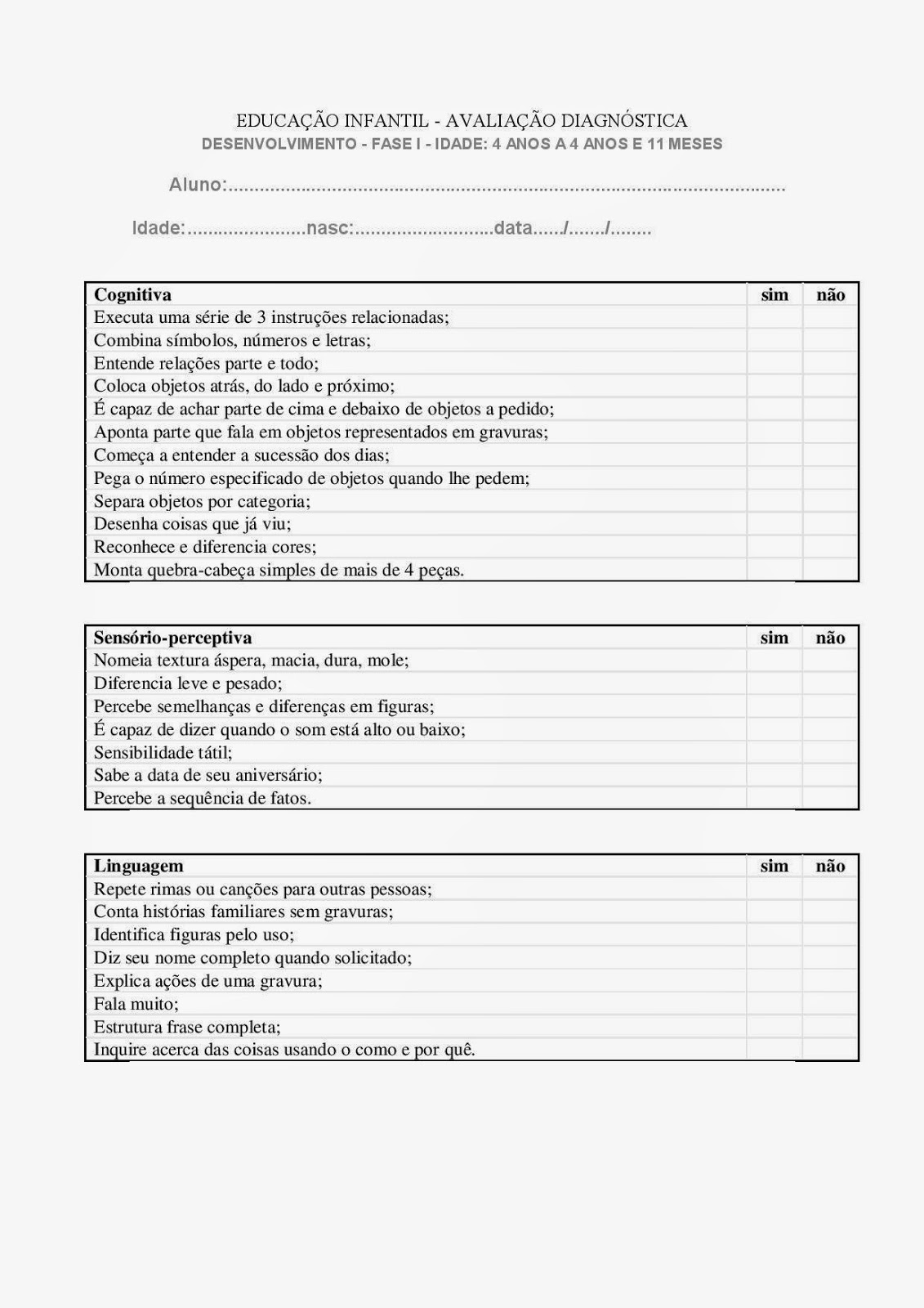 Pré escola ou educação infantil Pré escola ou educação infantil