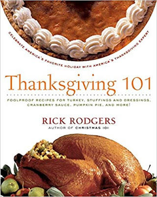 Thanksgiving 101 Celebrate America's Favorite Holiday with America's Thanksgiving Expert (Holidays 101)