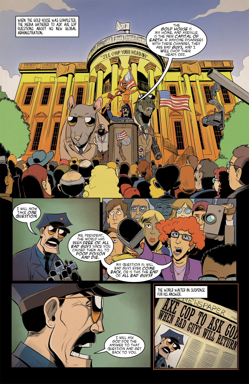 Read online Axe Cop: President of the World comic -  Issue #1 - 6