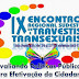 Confira:  9ª edição do Encontro Regional Sudeste de Travestis e Transexuais