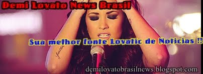 Demi News Brasil || Sua Melhor Fonte Lovatic!