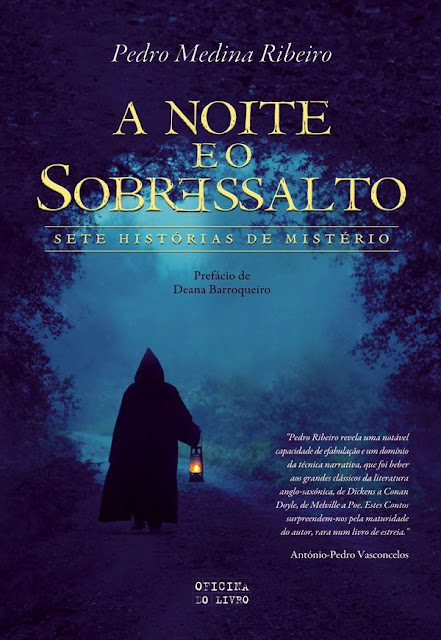 A Noite e o Sobressalto - Pedro Carlos Fernandes Cardoso de Medina Ribeiro
