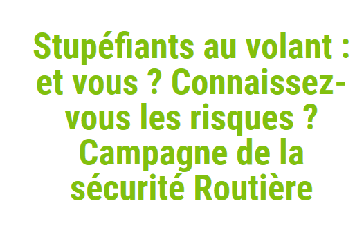 http://www.cia-france.com/francais-et-vous/sous_le_platane/2468-stupefiants-au-volant-et-vous-connaissez-vous-les-risques-campagne-de-la-s.html