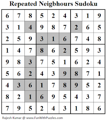 Answer of Repeated Neigbhours Sudoku (Fun With Sudoku #129)