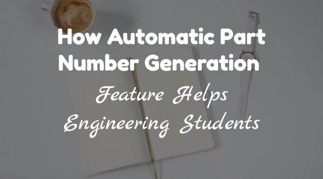 Automatic Part Number Generation