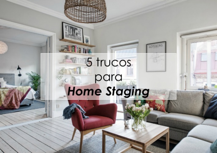 Ejemplo práctico de 5 trucos efectivos del Home Staging