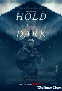 Giữ Bóng Tối - Hold the Dark Giữ Bóng Tối