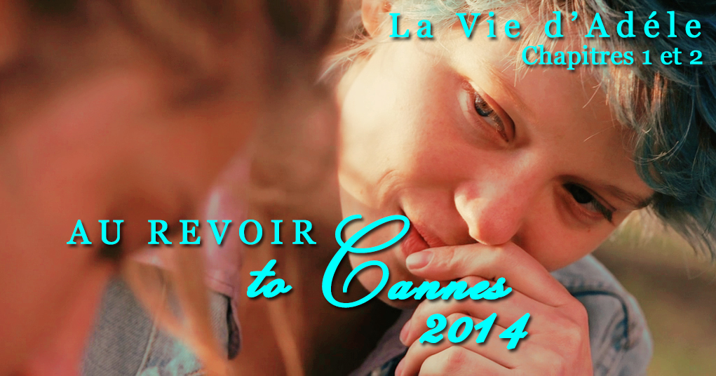 Lime Reviews and Strawberry Confessions: Au Revoir to Cannes 2014 ...