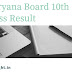 Haryana Board 10th Class result 2017 | HBSE 10th results @ bseh.org.in