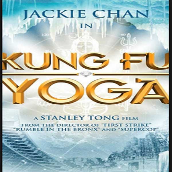 Kung-Fu Yoga, Film Kung-Fu Yoga, Kung-Fu Yoga Synopsis, Kung-Fu Yoga Trailer, Kung-Fu Yoga Review, Download Poster Film Kung-Fu Yoga 2017