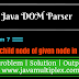 How to delete child node of given node in XML file using DOM Parser in Java?