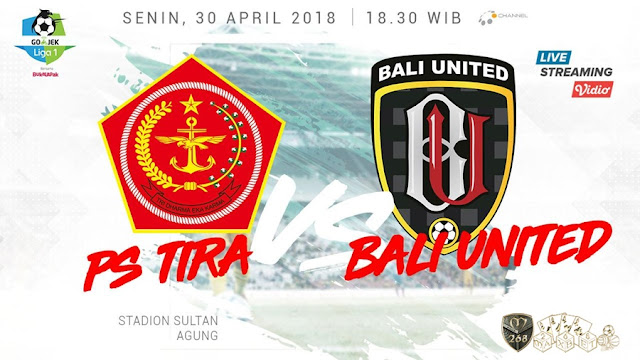 Prediksi PS Tira Vs Bali United, Senin 30 April 2018 Pukul 18.30 WIB