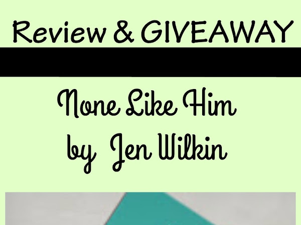 None Like Him - Review + Giveaway