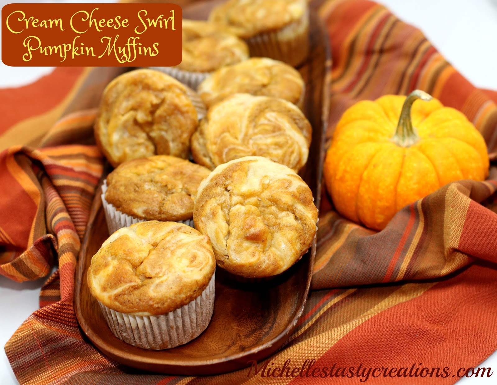 Michelle's Tasty Creations Cream Cheese Swirl Pumpkin Muffins