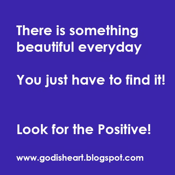 There is something beautiful everyday. You just have to find it! look ...