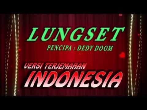 Lirik Lagu Lungset dan Artinya (Terjemahan) - Blog Gado | Download Gratis