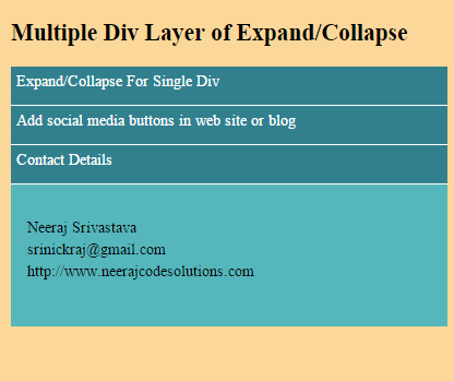 Multiple Div Layer of Expand/Collapse using Java Script and CSS. - Neeraj Code Solutions- asp.net ,C#,MVC,Javascript,Sql Server,Jquery,Gridview,HTML5 ,Datalist Multiple Div Layer of Expand/Collapse using Java Script and CSS. - Neeraj Code Solutions- asp.net ,C#,MVC,Javascript,Sql Server,Jquery,Gridview,HTML5 ,Datalist