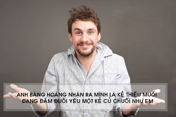 Ảnh đẹp kèm danh ngôn chế thất tình cười rơi nước mắt