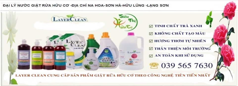 Layer Clean san pham giat Hưu Lũng-Lạng Sơn