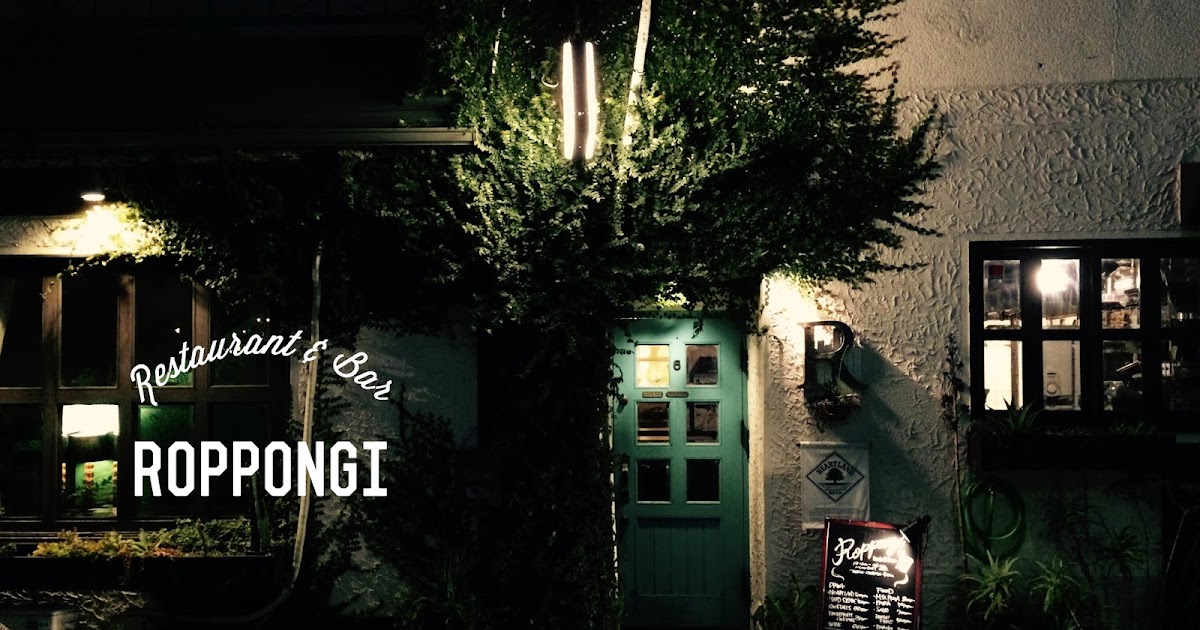 Restaurant Bar ROPPONGI Restaurant & Bar ROPPONGI