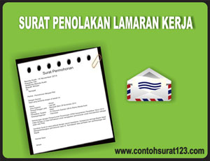 Contoh Surat Penolakan Lamaran Kerja Lengkap Contoh Surat