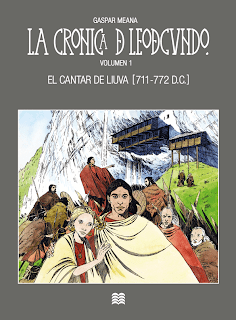 La crónica de Leodegundo, volumen I - El cantar de Liuva, de Gaspar Meana editado por la UIB 