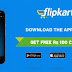 Download Flipkart App & Get Rs 100 Free Shopping (Referral Code)