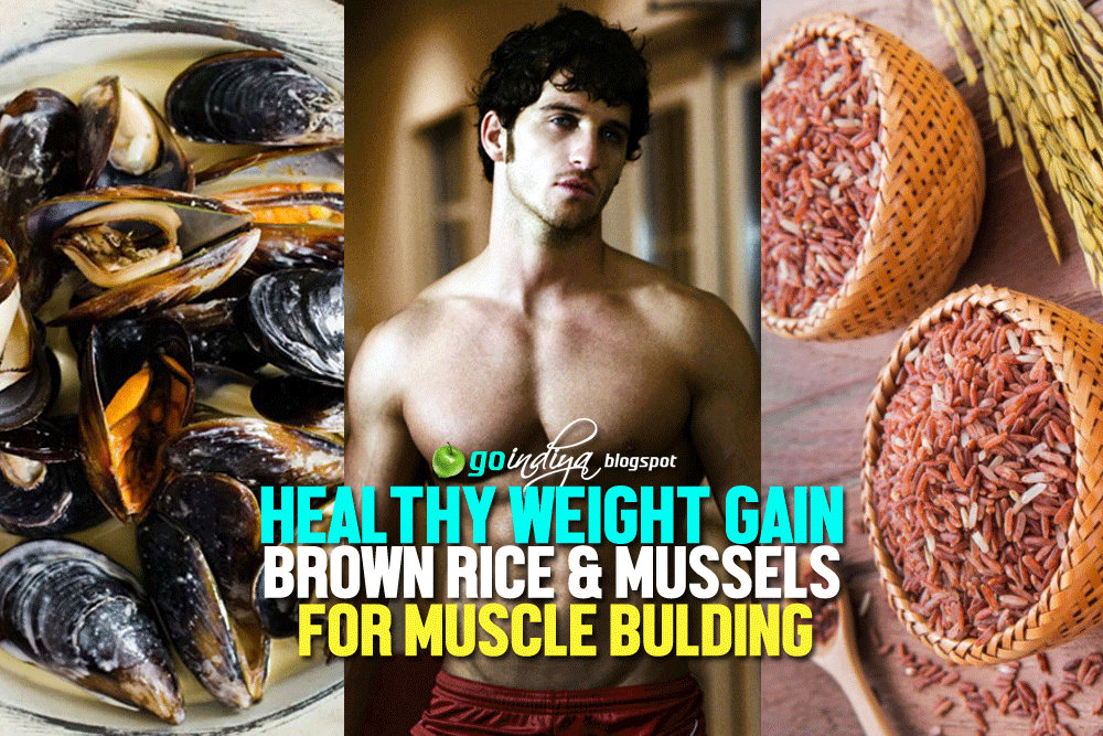Healthy Weight Gain Brown Rice & Mussels for Muscle Building