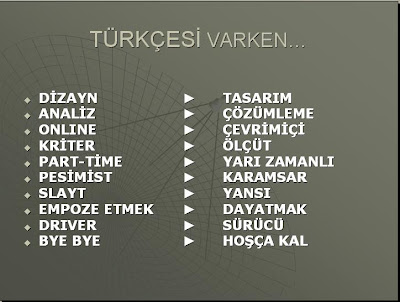 Türkçe Eğitimi: Türkçesi Varken
