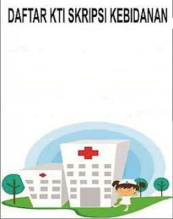 Kumpulan Judul Skripsi Kebidanan Terbaru Cinta Ilmu Kesehatan