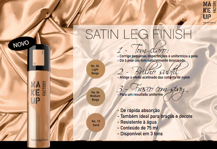 Make Up Factory Satin Leg Finish Inês: Make Up Factory - Satin Leg Finish